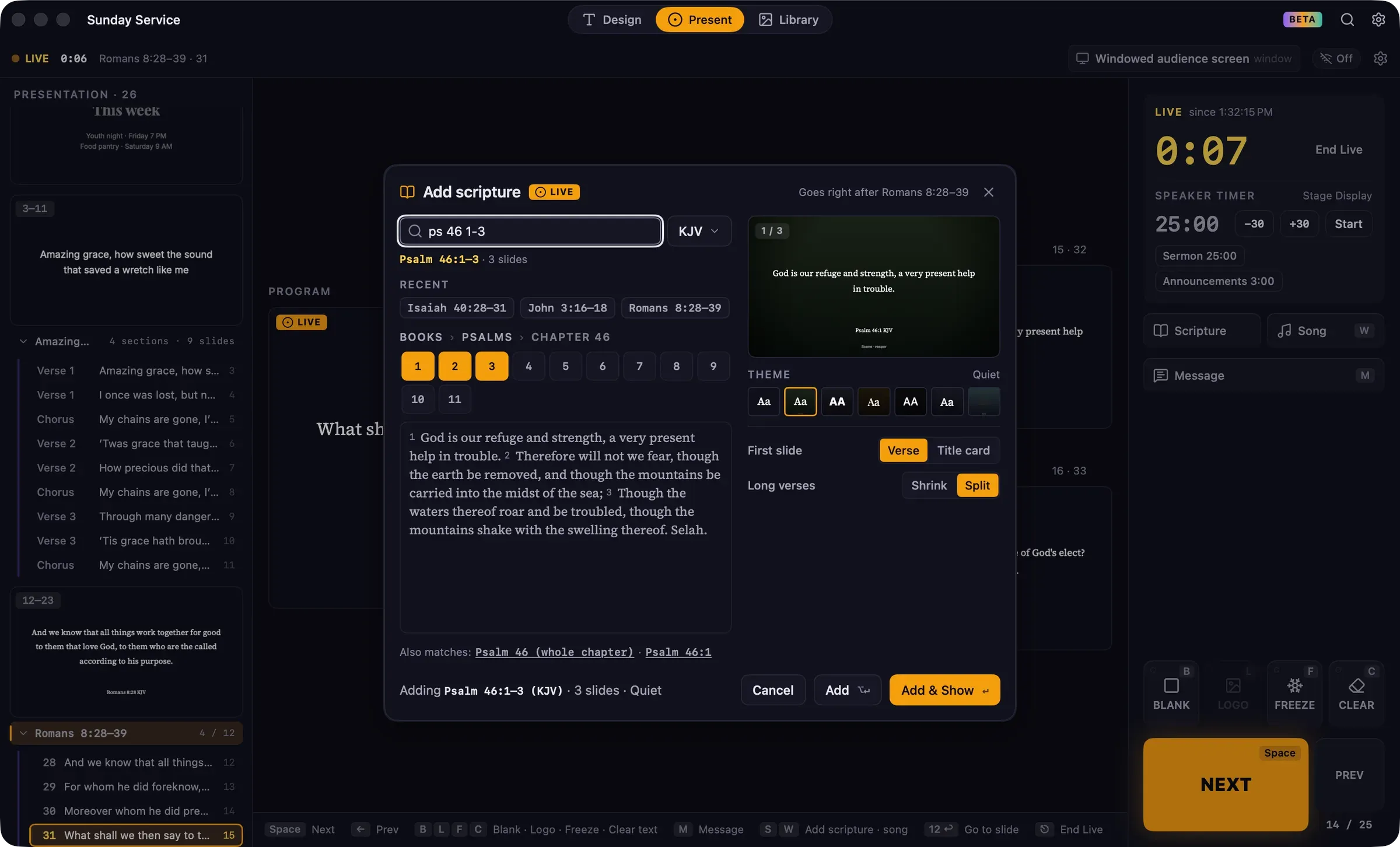 The Add scripture picker over Present while live, with 'ps 46 1-3' typed and Add and Add & Show buttons.